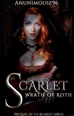 Scarlet: Wrath Of Roth