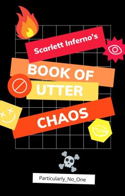 Scarlett Inferno's Book of Utter Chaos