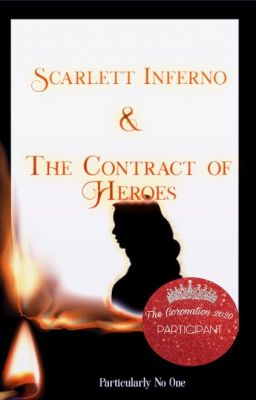 Scarlett Inferno & The Contract of Heroes