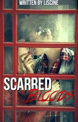 Scarred Bloods (#2 Confused Cliche Love Series)