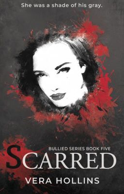 Scarred (Bullied Series #5) (SAMPLE)