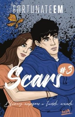 Scars #3: Blizny zapisane w twoich oczach