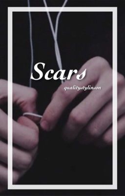 Scars [Book 1]✅