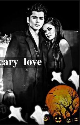 Scary love (Completed)