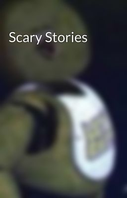 Scary Stories