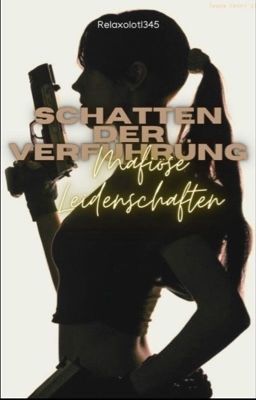 Schatten der Verführung - Mafiöse Leidenschaften