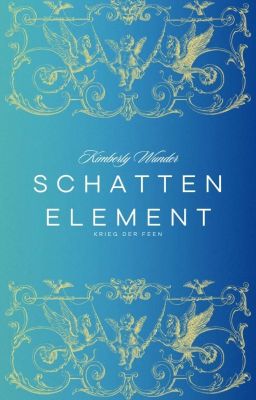 Schattenelement - Krieg der Feen