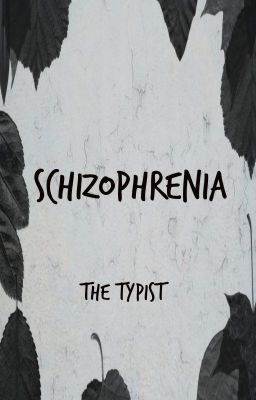 Schizophrenia