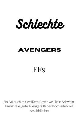 Schlechte Avengers FFs