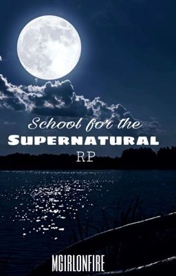 School For The Supernatural (RP)