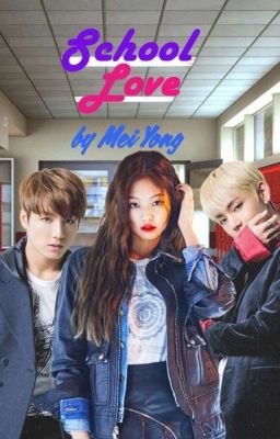 School Love #Wattys2019 [Закончен]