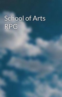 School of Arts RPG