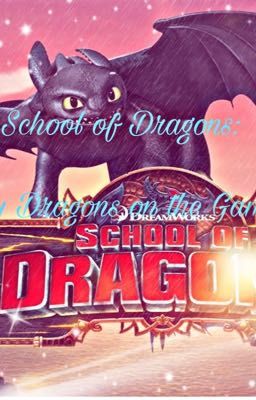 School of Dragons: My Dragons in The Game 