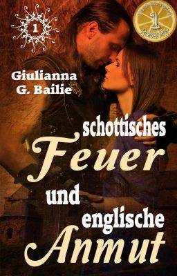 Schottisches Feuer und englische Anmut - Band 1