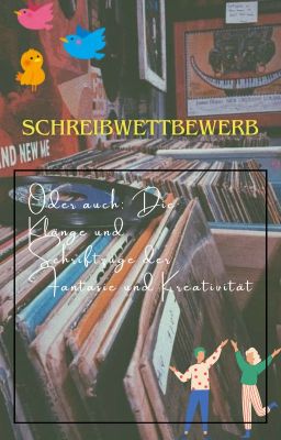 Schreibwettbewerb (oder auch die Klänge und Schrif...)