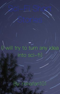 Sci-Fi Short Stories [On Hold]