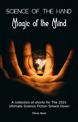 Science of the Hand Magic of the Mind