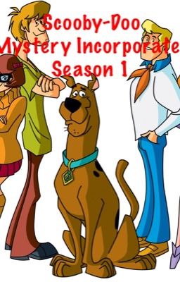 Scooby-Doo Mystery Incorporated Season 1