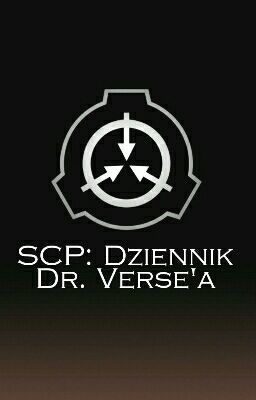 SCP: Dziennik Dr Verse'a