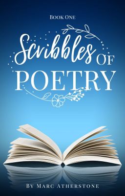 Scribbles Of Poetry (Book One)