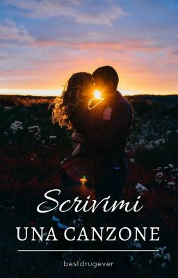 Scrivimi una canzone