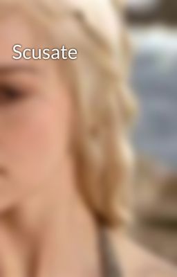 Scusate