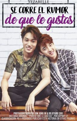 Se corre el rumor de que le gustas » KaiSoo