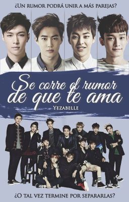 Se corre el rumor de que te ama » EXO