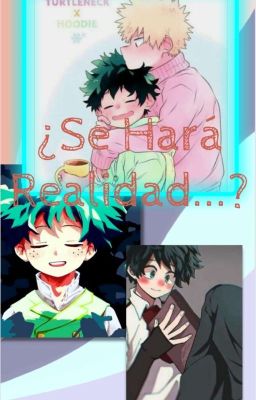  ¿Se Hará Realidad...? (bkdk)