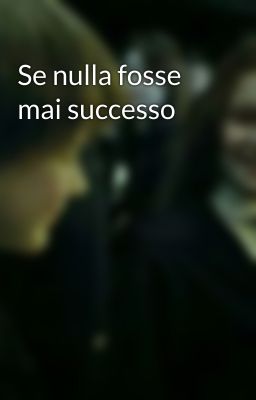 Se nulla fosse mai successo 