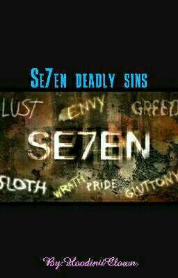 Se7en deadly sins. (BBS ships)