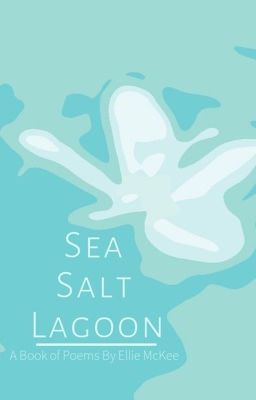 Sea Salt Lagoon: A Book of Poems