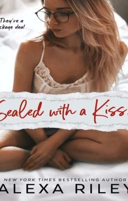 SEALED WITH A KISS