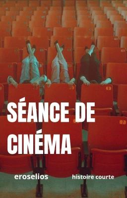 Séance de cinéma