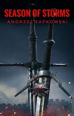 SEASON OF STORMS - ANDRZEJ SAPKOWSKI