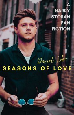 seasons of love | Narry Storan AU