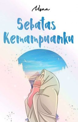 Sebatas Kemampuanku ✓