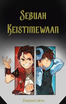 Sebuah Keistimewaan [✔]