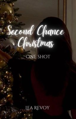 Second Chance Christmas - One Shot