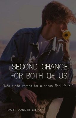 Second Chance For Both Of Us