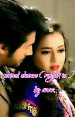 second chance ( raglak os )