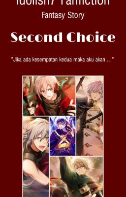 Second Choice || Idolish7 Fanfiction