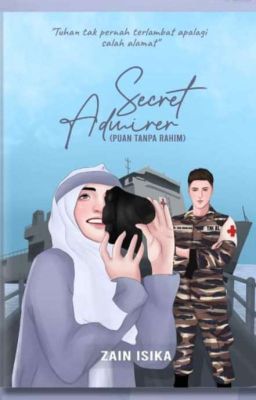 SECRET ADMIRER (PUAN TANPA RAHIM) 