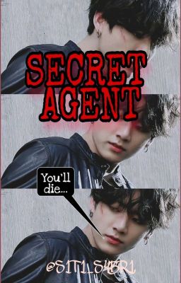 Secret Agent | Applyfic | Close | Slow Update