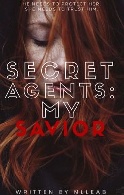 Secret Agents: My Savior 