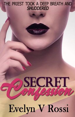 Secret Confession [√] #complete