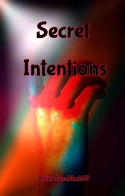 Secret Intentions (Marauders)