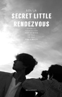 secret little rendezvous // taekook