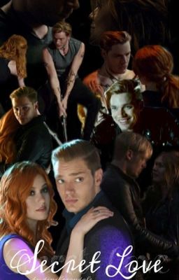 Secret love | Clace