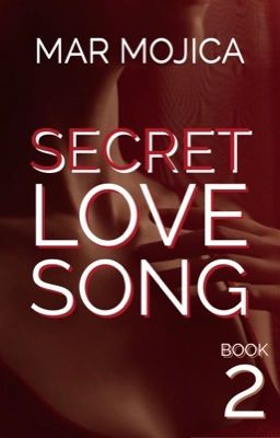 Secret Love Song - Book 2